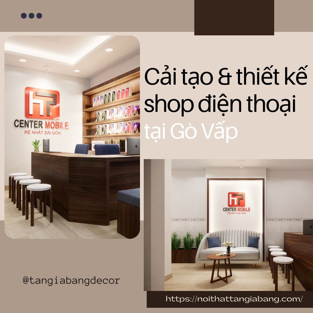 Thiết kế shop điện thoại tại Gò Vấp