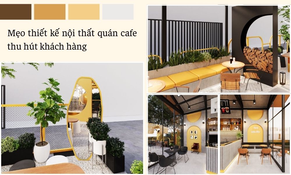 Mẹo thiết kế nội thất quán cafe thu hút khách hàng